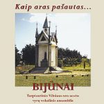 Bijūnai – KAIP ARAS PAŠAUTAS