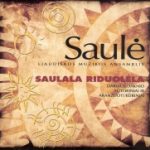 Saulė – SAULALA RIDUOLĖLA