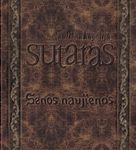 Sutaras – „Senos naujienos“   <br/>2006 Kukū records 006